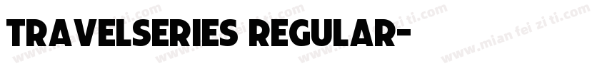 TravelSeries Regular字体转换